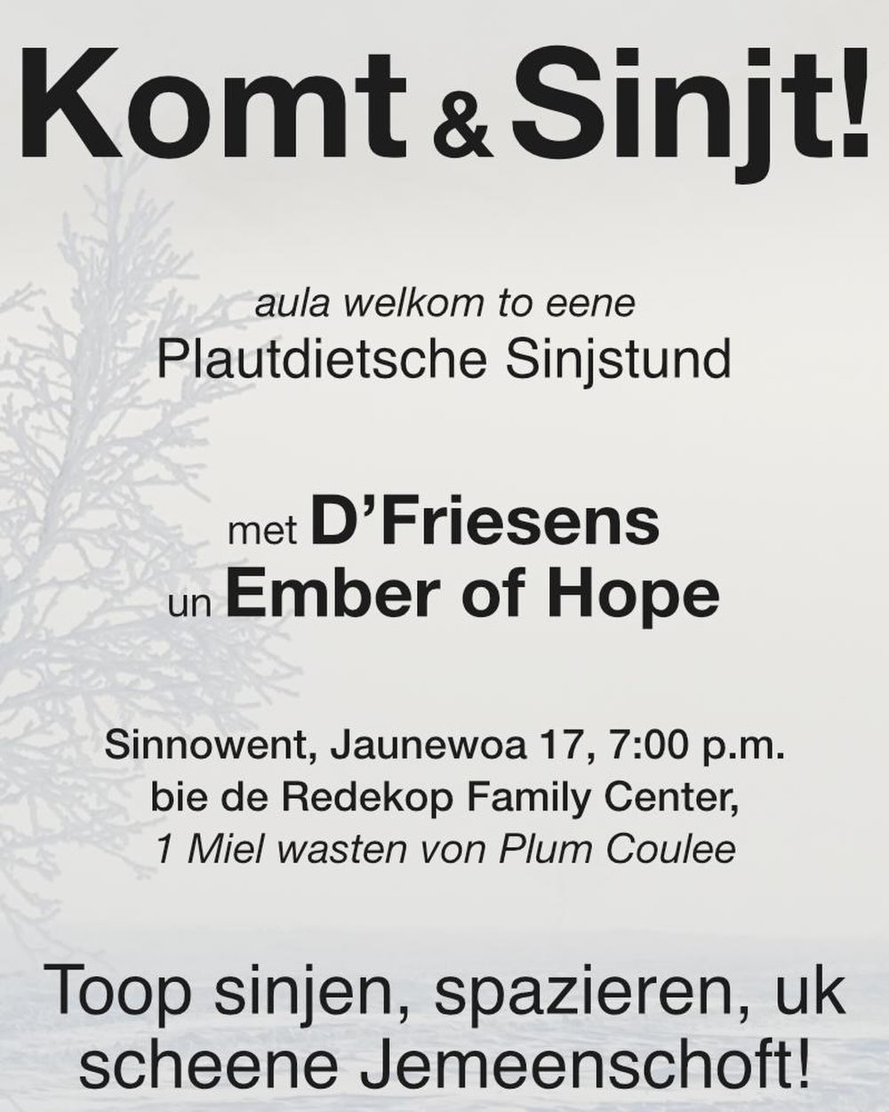 First Sinstund (singing hour--literal translation!) of 2026 coming up! Everyone welcome...it's usually a bilingual music event with Plautdietsch and English Gospel and worship songs.